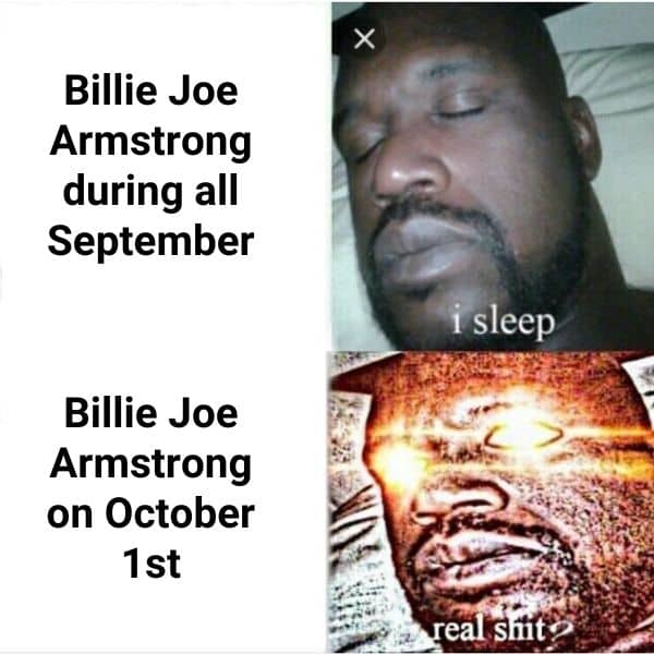 Billie Joe Armstrong Meme on October 1st