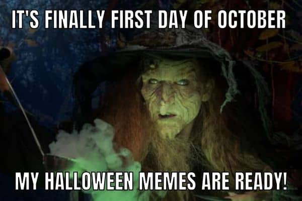 First Day Of October Meme on Witch Brewing Potion