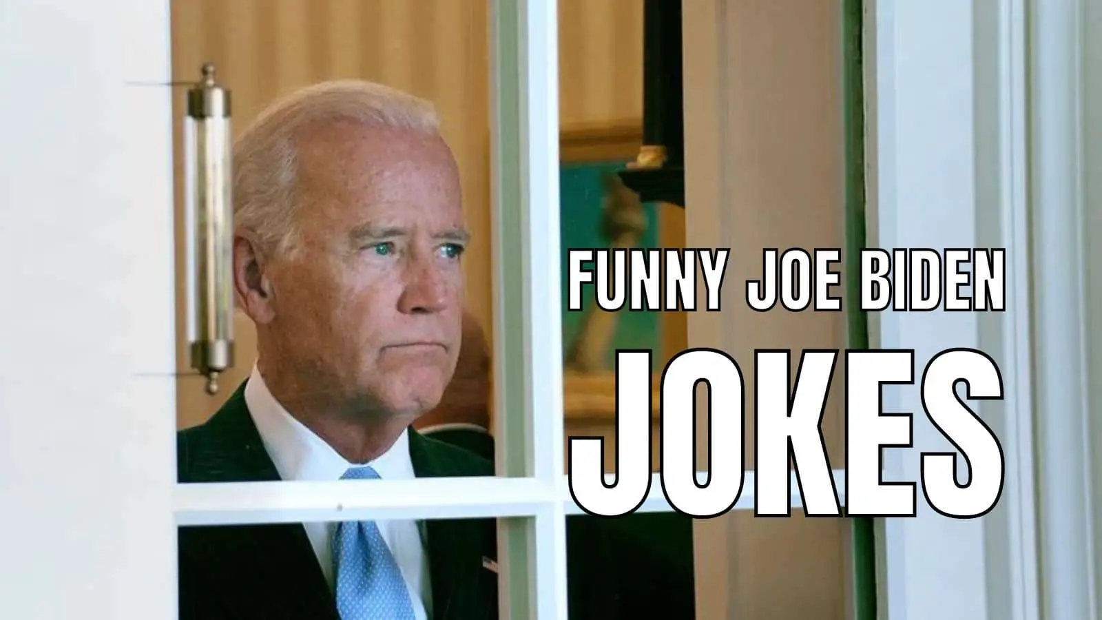 50 Joe Biden Jokes That Will Get You A Good Laugh In 2023