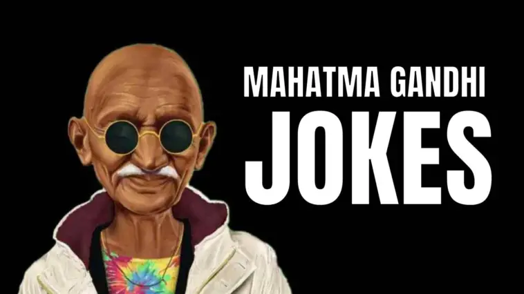 50 Mahatma Gandhi Jokes You Can't Share With His Followers