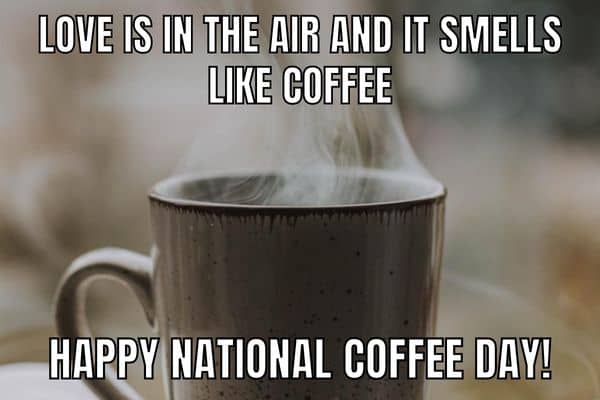 Funny National Coffee Day Quote on Hot Cup