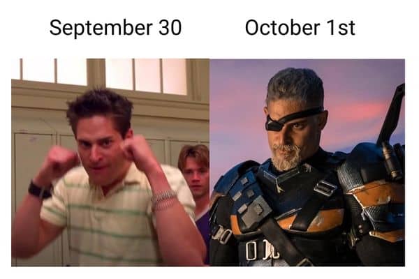 September 30th vs October 1st Meme on Joe Manganiello