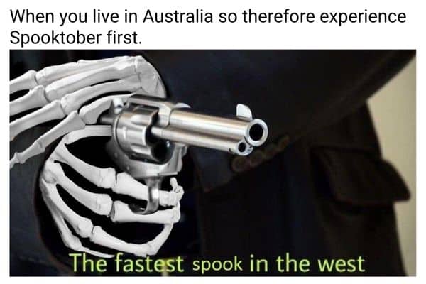Spooktober Australia Meme