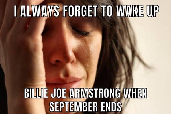 Wake Me up When September Ends Meme on Crying Lady