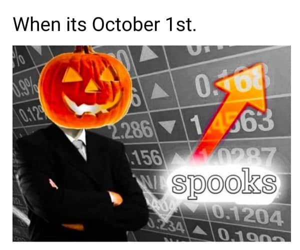 When its October 1st Meme on Spooks
