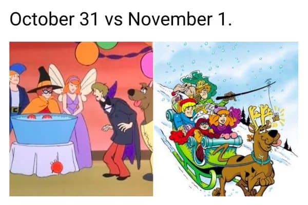 Best October 31st vs November 1st Meme on Scooby-Doo