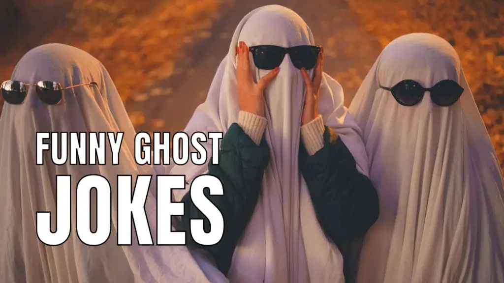 Funny Ghost Jokes For A Paranormal Party In