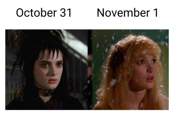 Funny October 31 Vs November 1 Meme on Winona Ryder