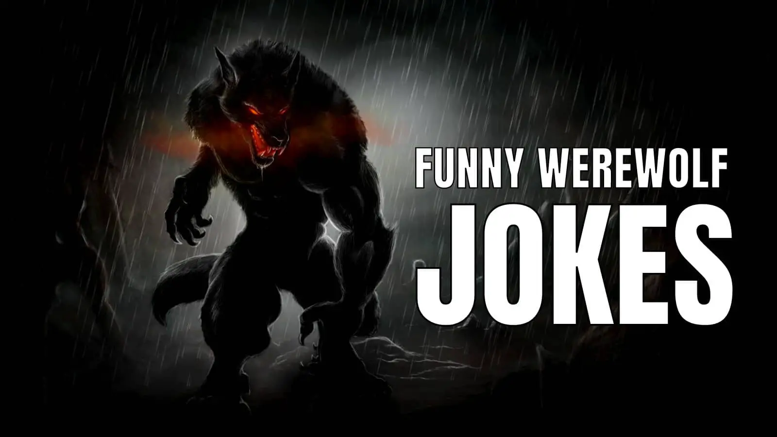Funny Werewolf Jokes On Halloween