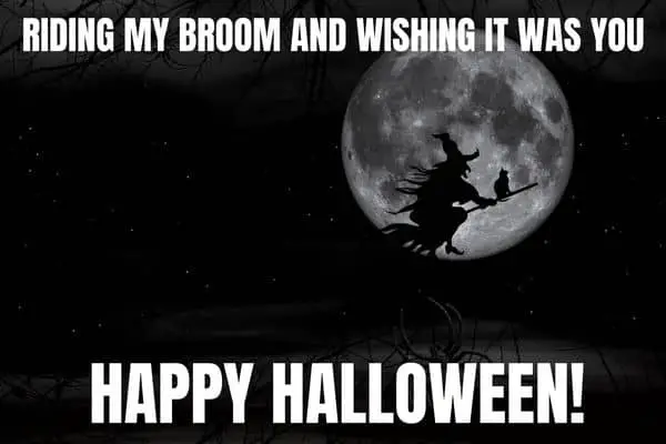 Riding My Broom Meme on Happy Halloween