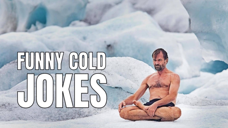 75 Funny It’s Colder Than Jokes And Sayings In 2025