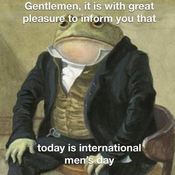 Gentlemen Meme on Men's Day