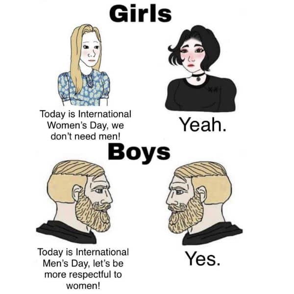 Girls vs Boys Chads Meme on Men's Day
