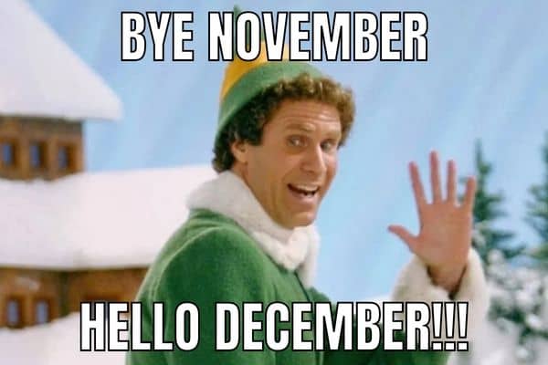Hello December Meme on End Of November