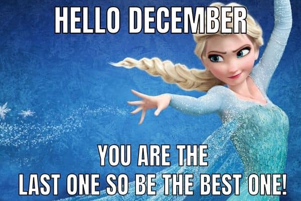Hello December Meme on Last Month