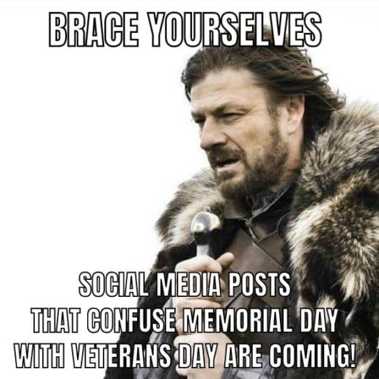 Veterans Day Meme On Memorial Day 531x531 