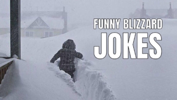 50 Funny Blizzard Jokes To Get You Through This Storm