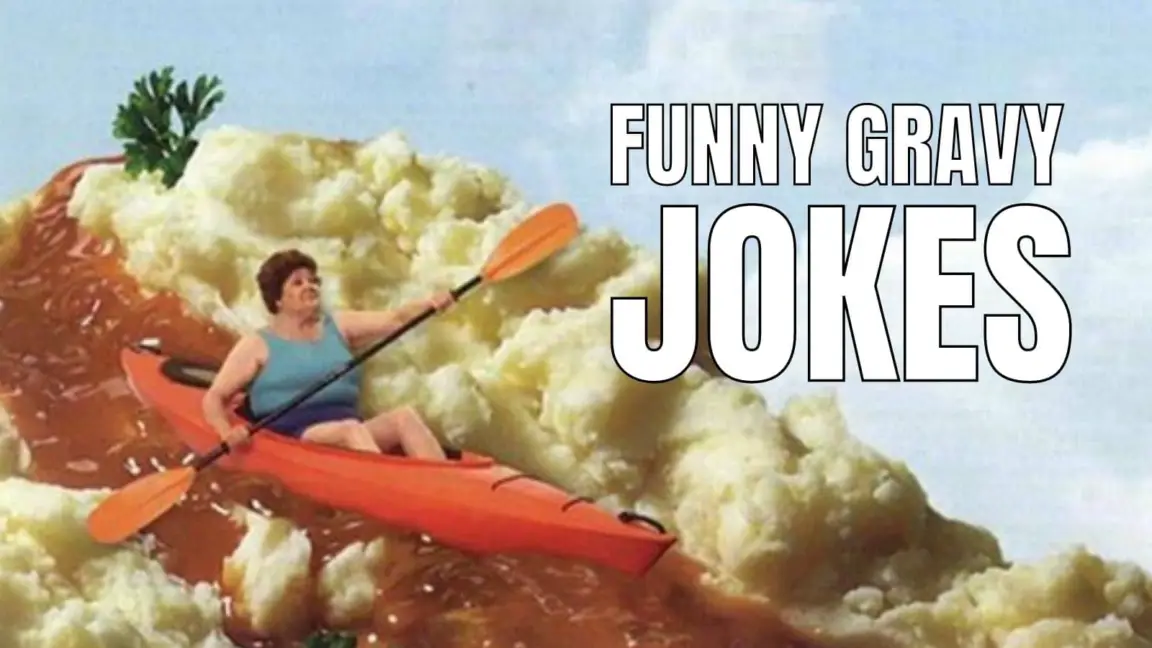 50 Funny Gravy Jokes & Puns For Holiday Season In 2023