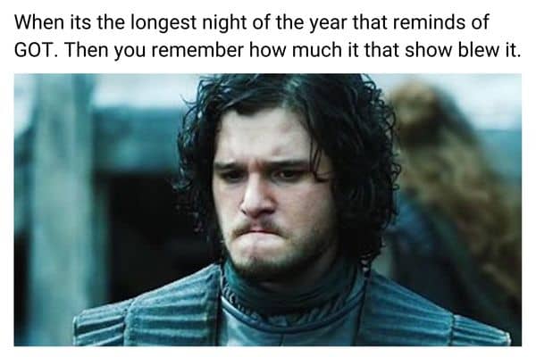 Longest Night Of The Year Meme on John Snow