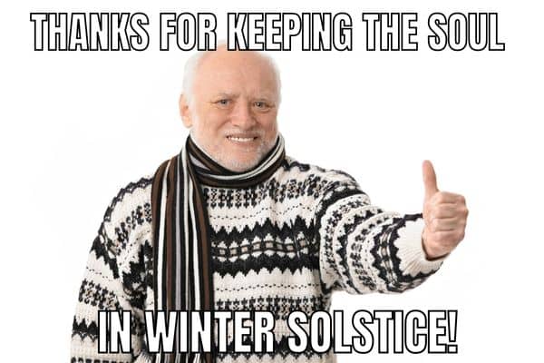 Winter Solstice Meme on Soul