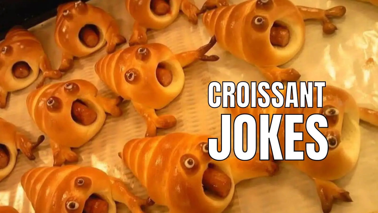 Funny Croissant Jokes And Puns