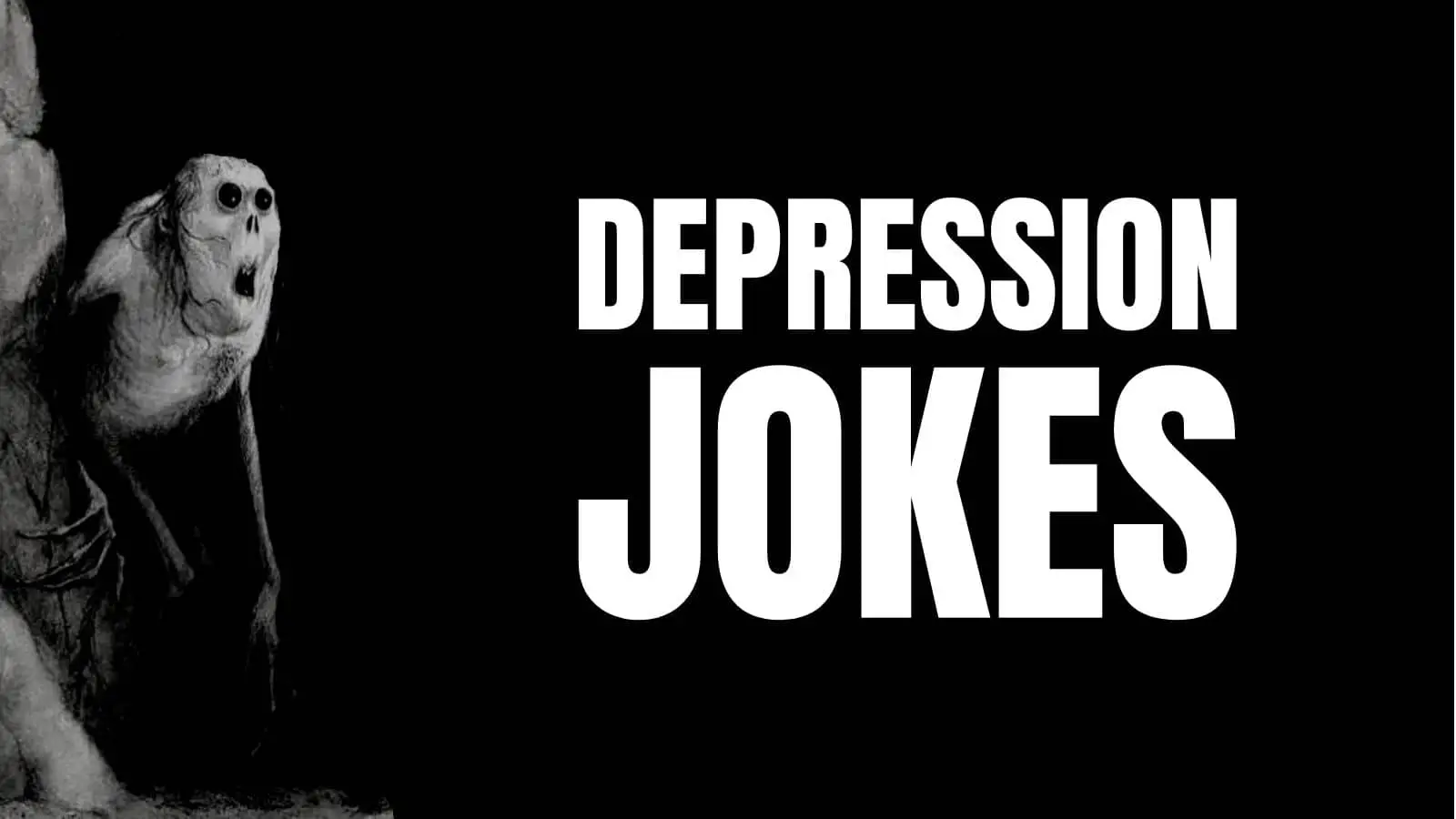 Dark Depression Jokes And Puns