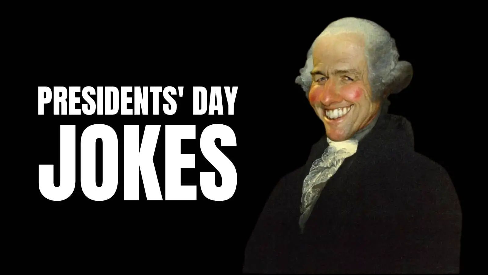 Funny Presidents' Day Jokes on George Washington