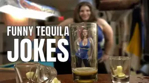 Funny Tequila Jokes And Puns