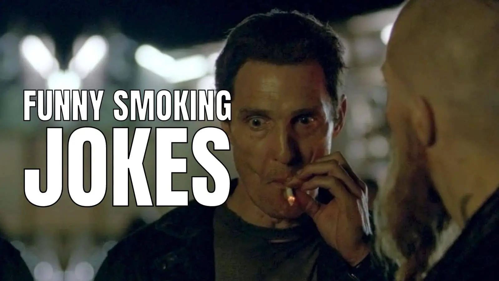 Smoking Jokes and Puns