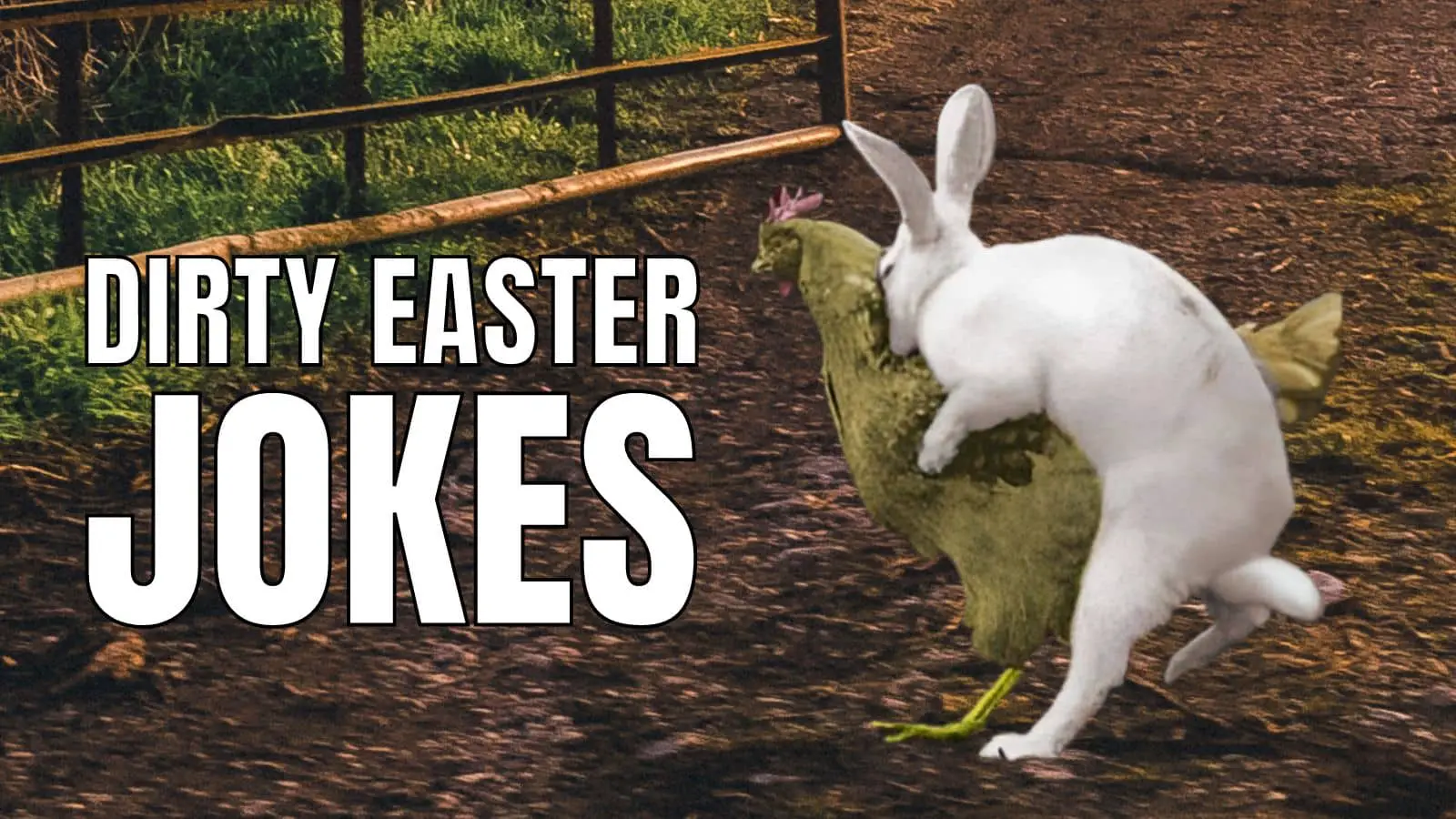 Dirty Easter Jokes for Adults