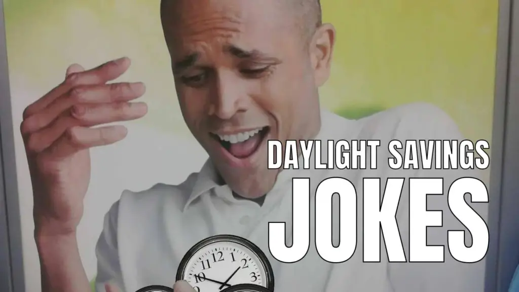 30 Funny Daylight Savings Jokes For Time Change In 2024