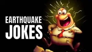 Funny Earthquake Jokes on Disaster