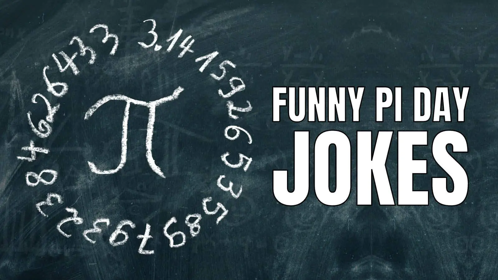 50 Funny Pi Day Jokes & Puns That Will Make You Love Math