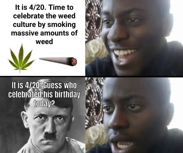 420 Meme on Hitler