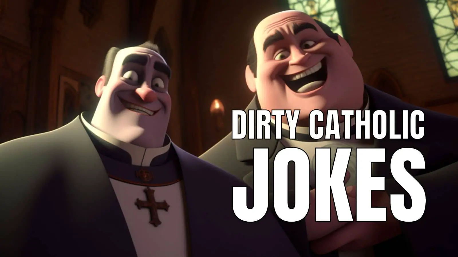 Dirty Catholic Jokes for Adults