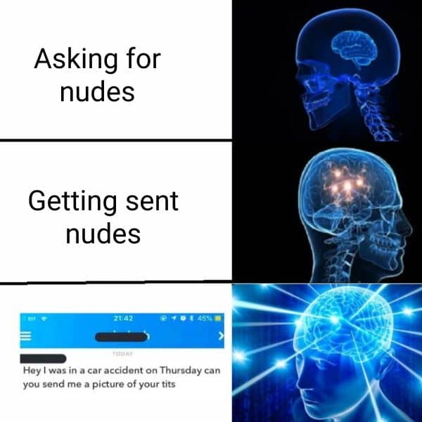 Getting Sent Nudes Meme