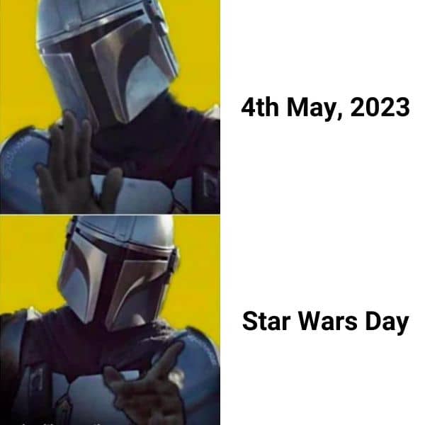 May The 4th Be With You 2023 Meme