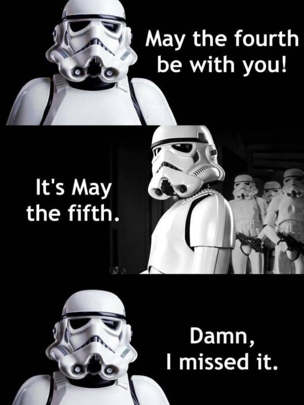 May The Fifth Meme on Stormtrooper