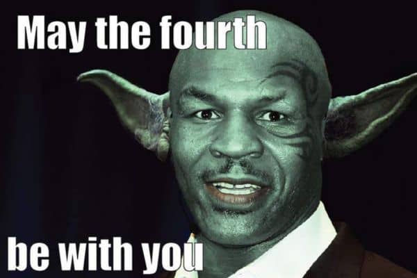May The Fourth Be With You Meme on Mike Tyson