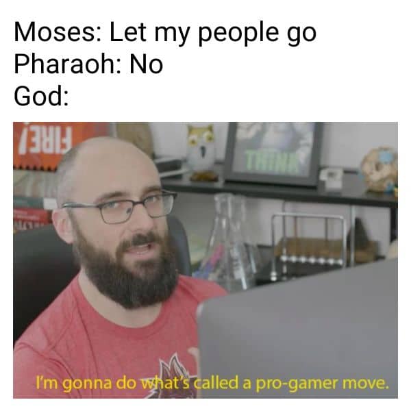 Passover Meme on Moses and Pharaoh
