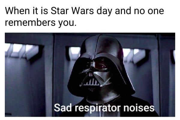 Star Wars Day Meme on Darth Vader