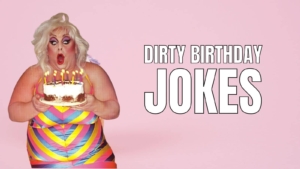 Dirty Birthday Jokes for Adults