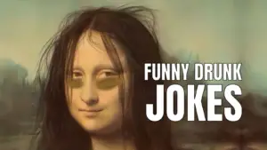 Funny Drunk Jokes on Alcoholic