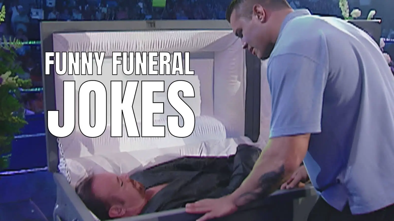 Funny Funeral Jokes on Coffin