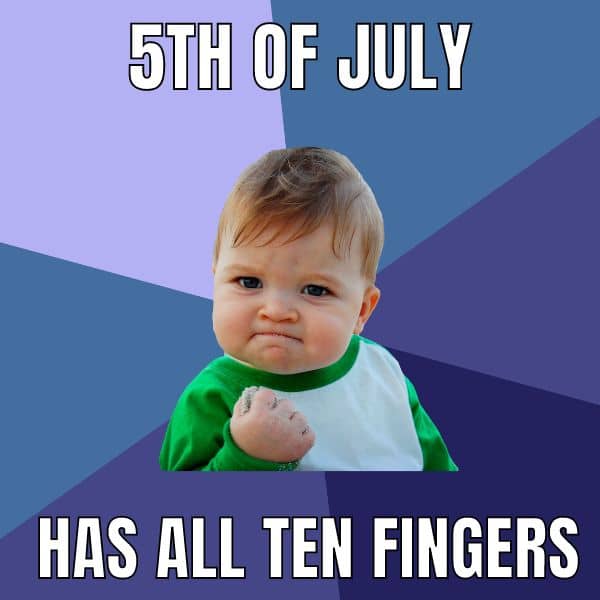 5th Of July Meme on Fingers