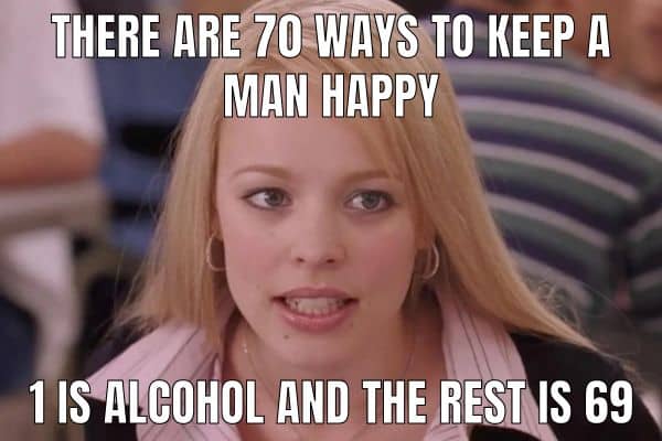70 Ways To Keep A Man Happy Meme