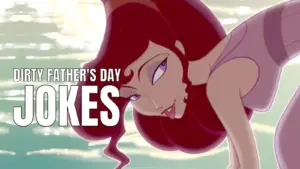 Dirty Fathers Day Jokes for Adults