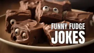 Funny Fudge Jokes and Puns