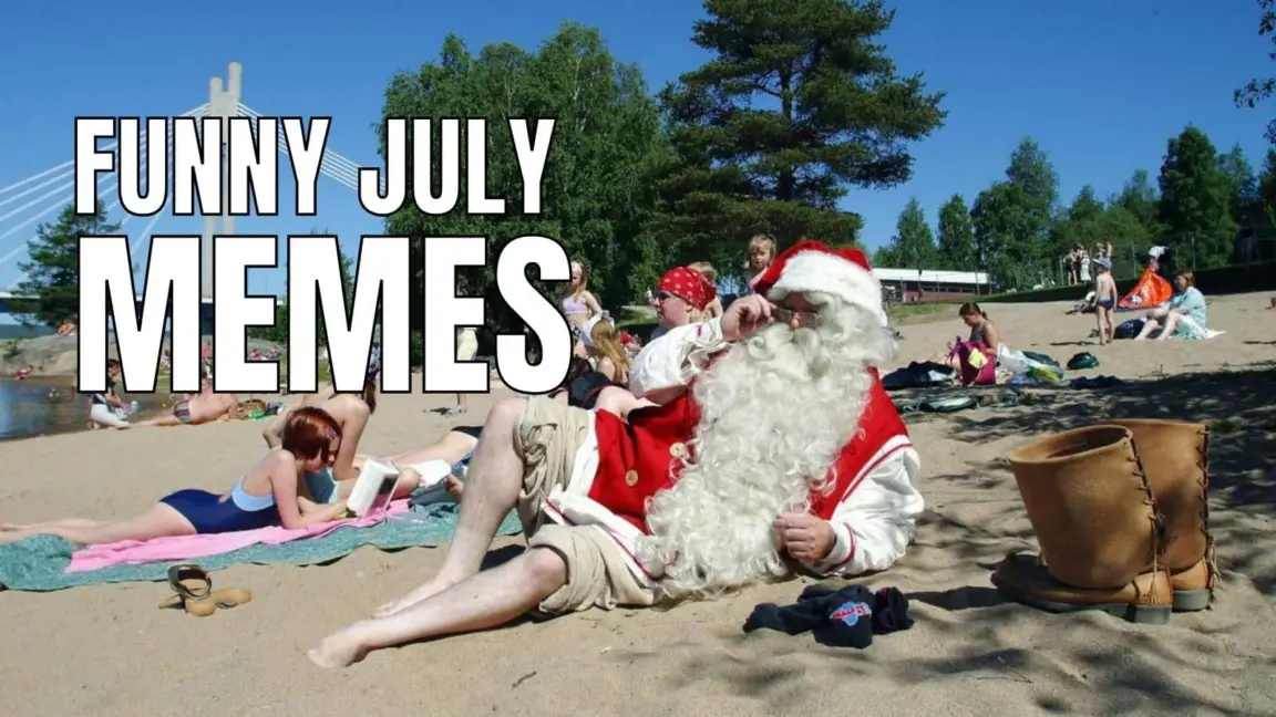 20 funny july memes for the seventh month of 2025