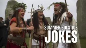 Funny Summer Solstice Jokes on First Day of Summer